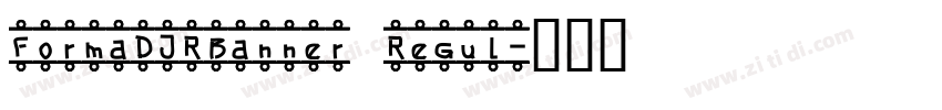 FormaDJRBanner Regul字体转换